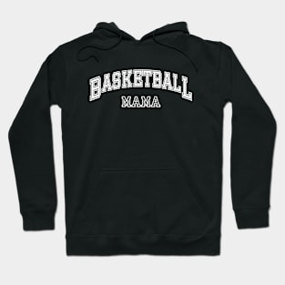 Basketball Mama College Graduation, Basketball Mom Hoodie